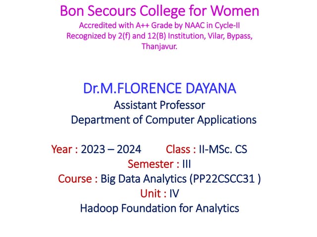 M. Florence Dayana - Hadoop Foundation for Analytics.pptx