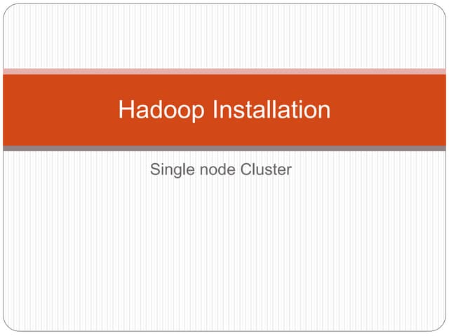 Hadoop installation