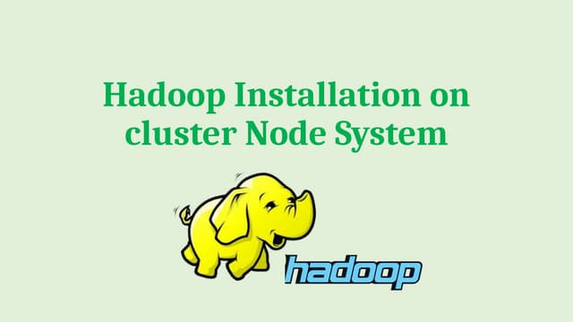 Hadoop Installation on multi Node System.pptx