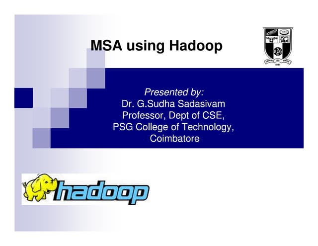 Hadoop Summit 2010 Multiple Sequence Alignment Using Hadoop