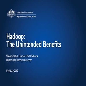 Hadoop: The Unintended Benefits