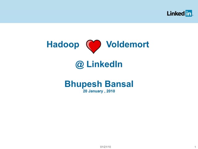 Voldemort & Hadoop @ Linkedin, Hadoop User Group Jan 2010
