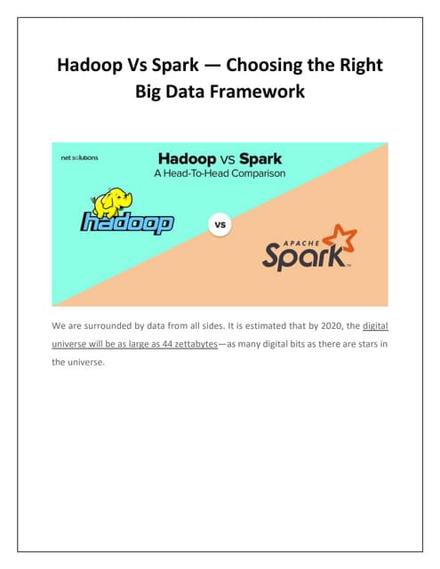 Hadoop Vs Spark — Choosing the Right Big Data Framework