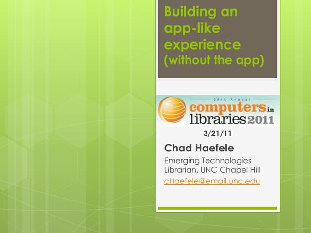 Building an app-like experience (without the app)