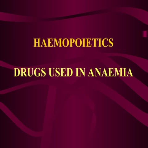 Haematinics | PPTX
