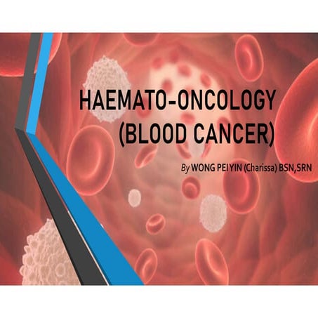 Haemato oncology (blood cancer)