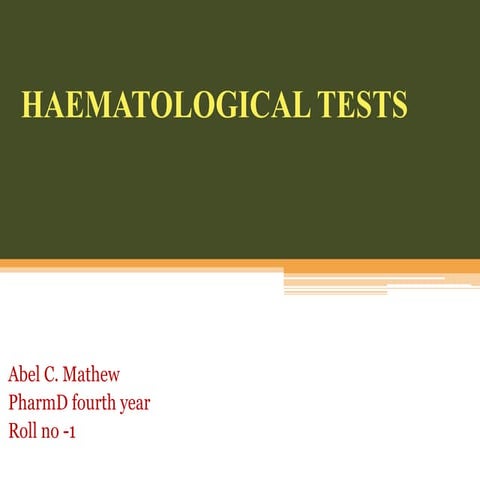 Haematological tests (Common Blood Tests) and significance