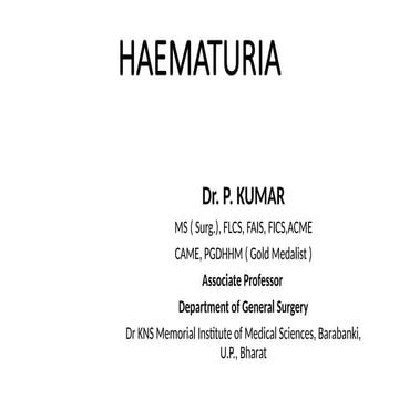 Presence of Blood in Urine or HAEMATURIA.pptx