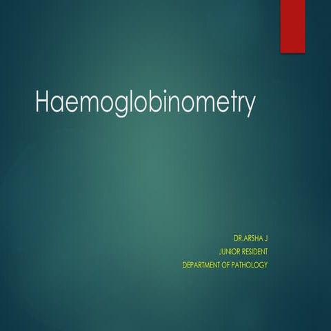 Hemoglobin estimation | PPTX