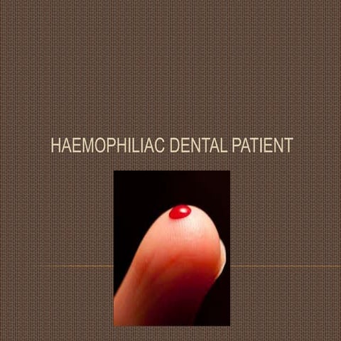 Haemophilia
