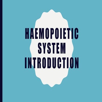 Haemopoetic system Introduction.pptx