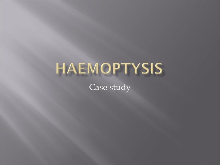 Haemoptysis
