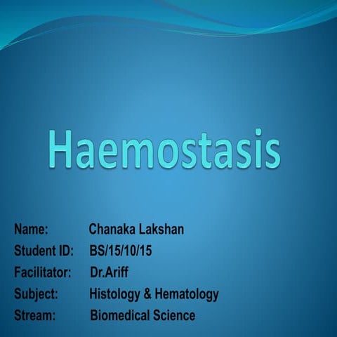 Haemostasis