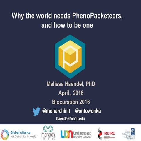 Why the world needs phenopacketeers, and how to be one
