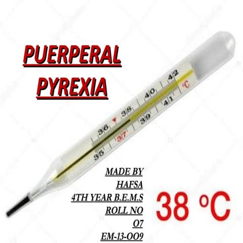 Puerperal Pyrexia