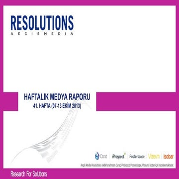 Haftalık Medya Raporu  07 - 13 ekim 2013