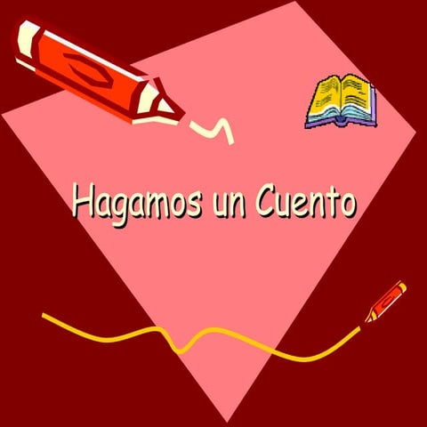Hagamos Un Cuento