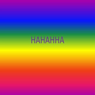 Hahahha