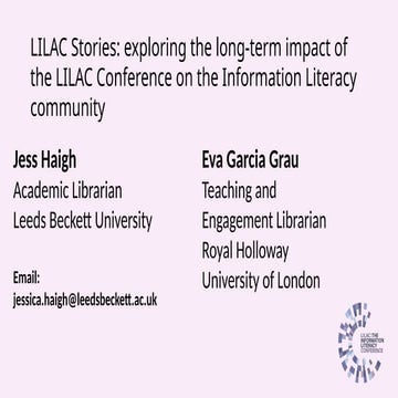 LILAC Stories: exploring the long-term impact of the LILAC Conference on the ...