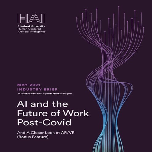 HAI Industry Brief: AI & the Future of Work Post Covid