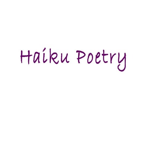 Haiku Poetry | PPT