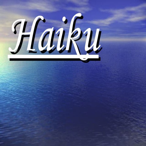 Haiku