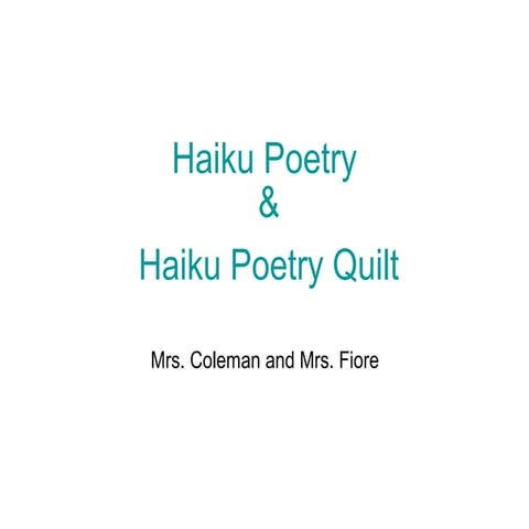 Haiku Poetry Quilt Project | PPT