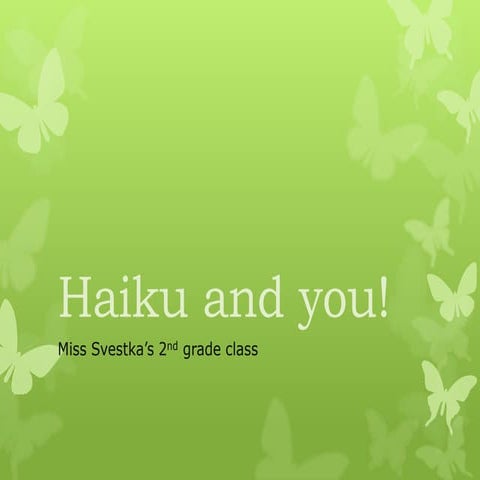 Haiku and you presentation | PPT