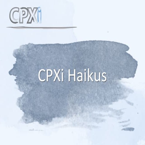 CPXi Haikus