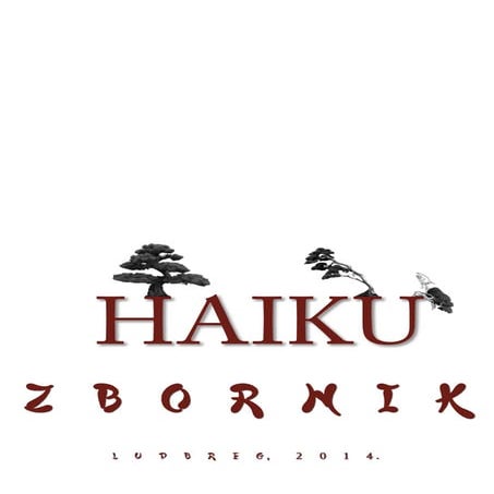 Haiku zbornik ludbreg 2014.