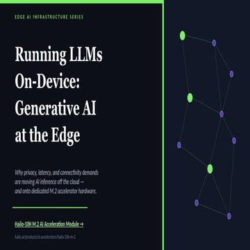 Running LLMs On-Device: Generative AI at the Edge | Hailo-10H | PPTX
