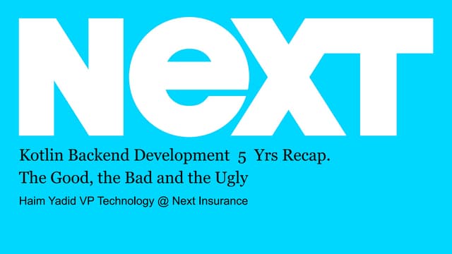 Kotlin Backend Development 6 Yrs Recap. The Good, the Bad and the Ugly