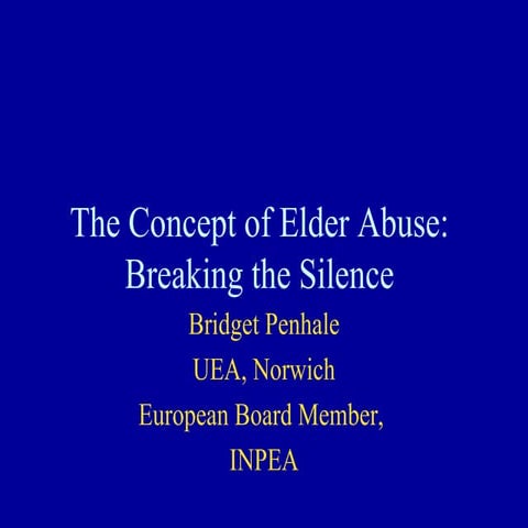 The concept of Elder Abuse