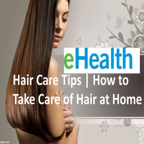 Hair care tips | PPTX