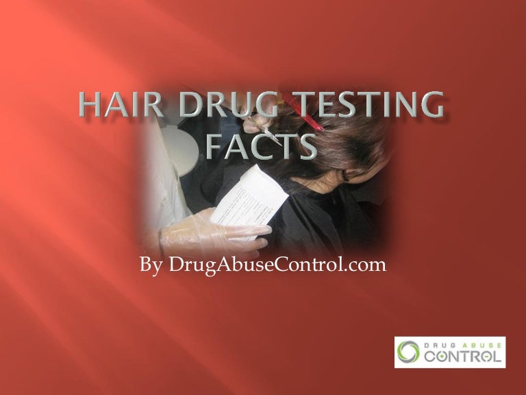 Hair drug testing facts
