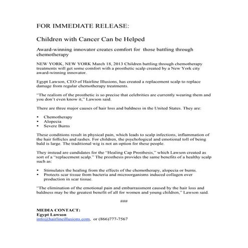 Hairline Illusions: Children with Cancer Can be Helped