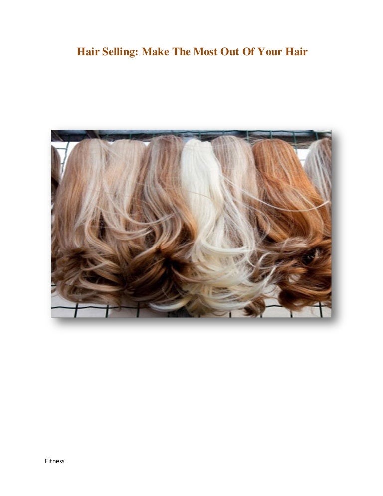 Hair Selling Industry Good Source Of Extra