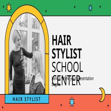 Hair Stylist School Center by Slidesgo.pptx