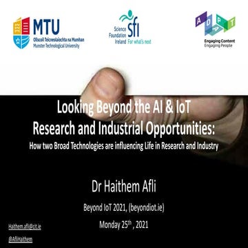 Looking Beyond the AI & IoTResearch and Industrial Opportunities:How two Br...