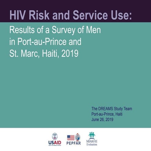 HIV Risk and Service Use: Results of a Survey of Men in Port-au-Prince and St...