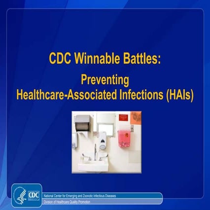 Healthcare-associated Infections Winnable Battle presentation | PPTX