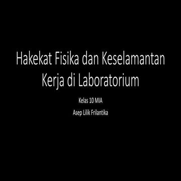 Hakekat fisika dan keselamantan kerja di laboratorium