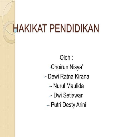 Hakikat pendidikan
