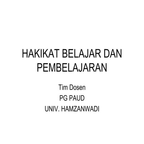 HAKIKAT BELAJAR DAN PEMBELAJARAN PAUD.pptx