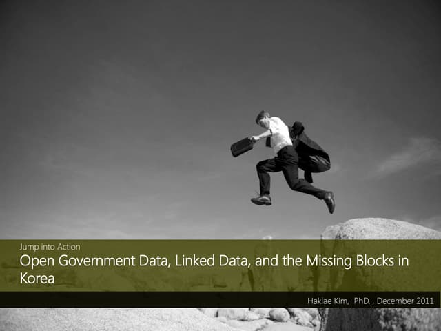 Open Government Data, Linked Data, and the Missing Blocks in Korea 