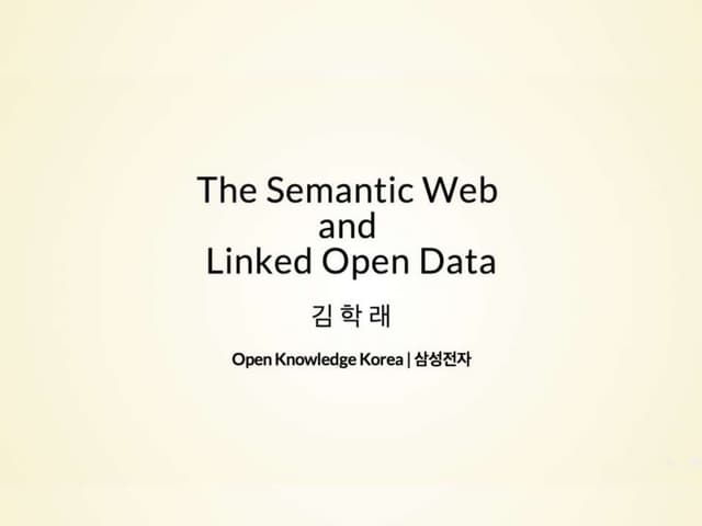 The Semantic Web and Linked Open Data