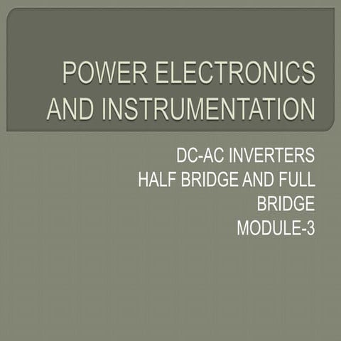 half wave, full wave, pushpull single pahse inverter and 3 phase inverter