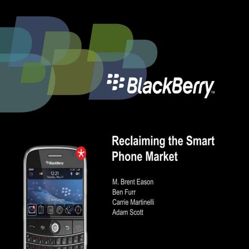 Research Proposal: BlackBerry vs. iPhone