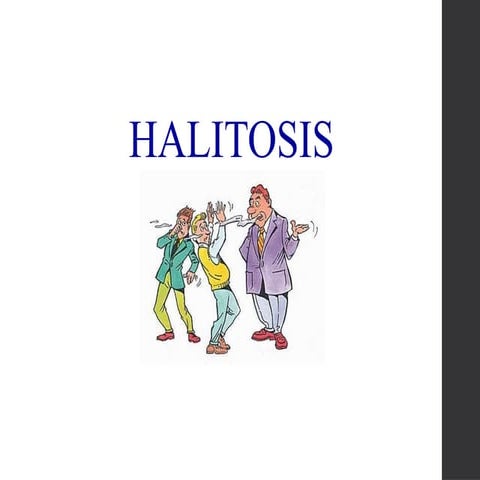halitosis ppt.pptxwvjeedgjtddrr4446873346