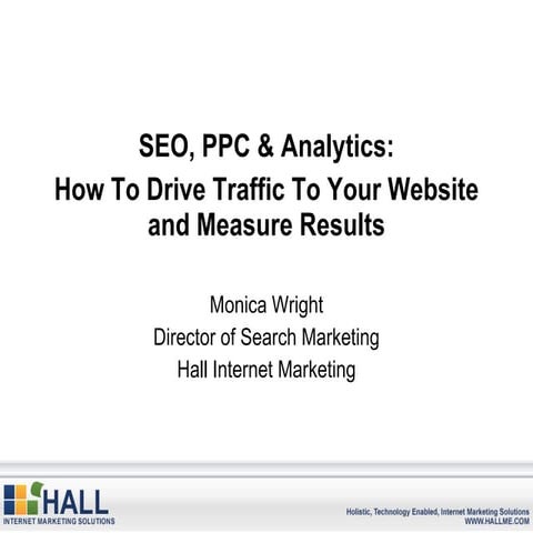 SEO, PPC & Analytics: How to Drive Traffic to Your Website and Measure Results